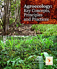 Agroecology: Key Concepts, Principles and Practices