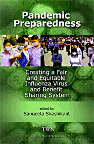 Pandemic Preparedness: Creating a Fair and Equitable Influenza Virus and Benefit Sharing System