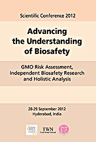 Scientific Conference 2012: Advancing the Understanding of Biosafety