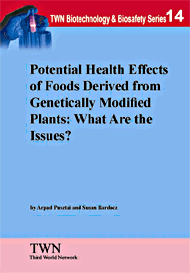 Potential Health Effects of Foods Derived from Genetically Modified Plants: What Are the Issues? (No. 14)