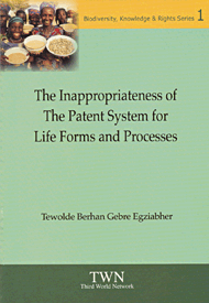 The Inappropriateness of the Patent System for Life Forms and Processes (No. 1)