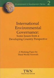 International Environmental Governance: Some Issues from a Developing Country Perspective (No. 2)
