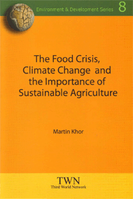 The Food Crisis, Climate Change and the Importance of Sustainable Agriculture (No. 8)