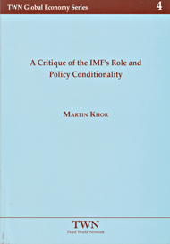 A Critique of the IMF’s Role and Policy Conditionality (No. 4)