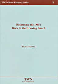 Reforming the IMF: Back to the Drawing Board (No. 7)