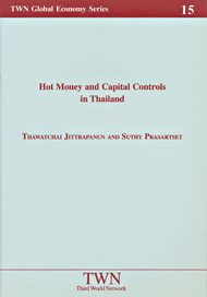 Hot Money and Capital Controls in Thailand (No. 15)