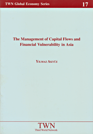 The Management of Capital Flows and Financial Vulnerability in Asia (No. 17)