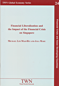 Financial Liberalization and the Impact of the Financial Crisis on Singapore (No. 24)