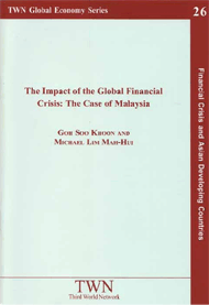 The Impact of the Global Financial Crisis: The Case of Malaysia (No. 26)