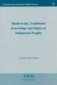 Biodiversity, Traditional Knowledge and Rights of Indigenous Peoples (No. 5)