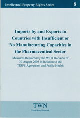 Imports by and Exports to Countries with Insufficient or No Manufacturing Capacities in the Pharmaceutical Sector (No. 8)