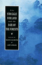 The Struggle for Land and The Fate of The Forests