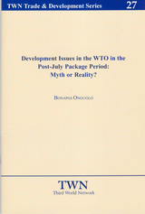 Development Issues in the WTO in the Post-July Package Period: Myth or Reality? (No. 27)