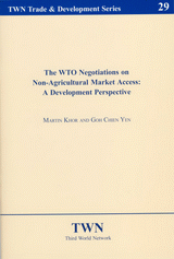The WTO Negotiations on Non-Agricultural Market Access: A Development Perspective (No. 29)