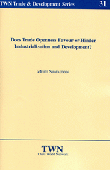 Does Trade Openness Favour or Hinder Industrialization and Development? (No. 31)