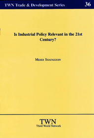 Is Industrial Policy Relevant in the 21st Century? (No. 36)