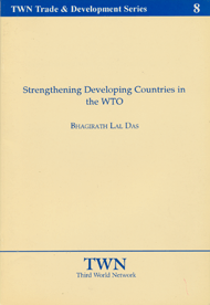 Strengthening Developing Countries in the WTO (No. 8)