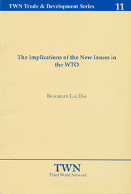 The Implications of the New Issues in the WTO (No. 11)