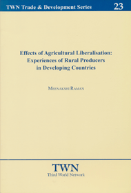 Effects of Agricultural Liberalisation: Experiences of Rural Producers in Developing Countries (No. 23)