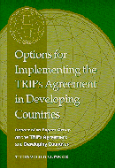 Options for Implementing the TRIPS Agreement in Developing Countries